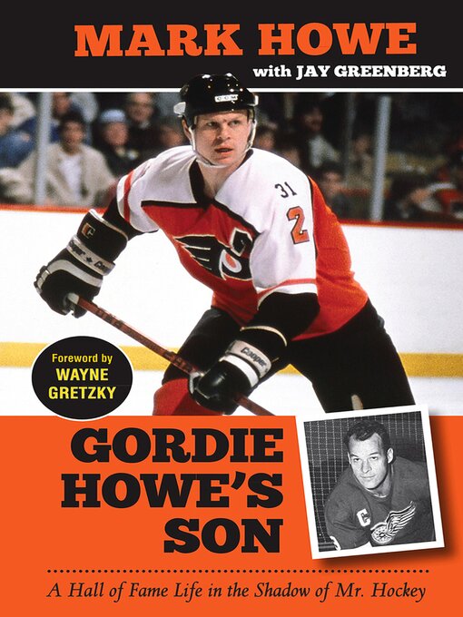 Title details for Gordie Howe's Son by Mark Howe - Available